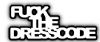 Fuck The DressCode