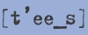 TEES