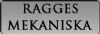 Ragges mekaniska