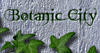 Botanic City