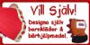 Vill Sj�lv!
